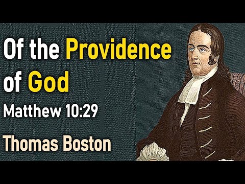 Of the Providence of God - Puritan Thomas Boston