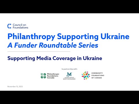 Philanthropy Supporting Ukraine - Supporting Media Coverage in Ukraine