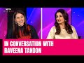 Raveena Tandon To NDTV On Karmma Calling, Women On OTTs And More