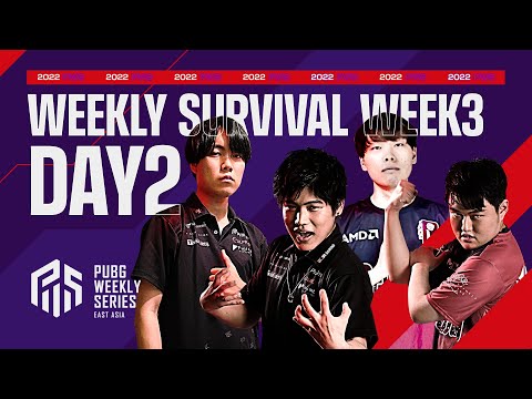 2022 PWS: Phase2 - Week3 Day2 | Weekly Survival【PUBG】