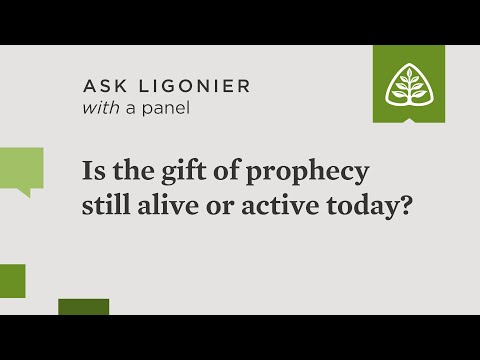 Is the gift of prophecy still alive or active today?