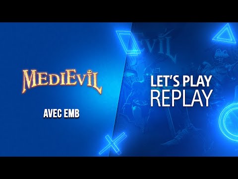 MediEvil | Let's PLAY d'outre tombe avec E.M.B. | Exclu PS4
