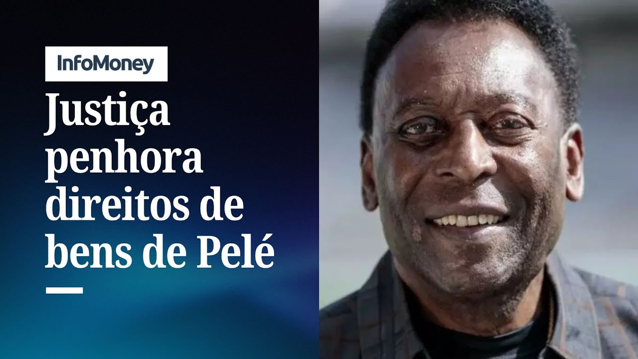 Justiça penhora direitos de imóveis de Pelé Entenda o que significa | InfoMoney News TV Online Justiça penhora direitos de imóveis de Pelé Entenda o que significa | InfoMoney News