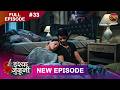 ISHQ JUNOONI | Full Episode 33 | 4 March 2026 | Full HD #Newepisode | Dangal TV