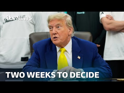 Trump says he will make decision on US military action in Iran 'within two weeks'