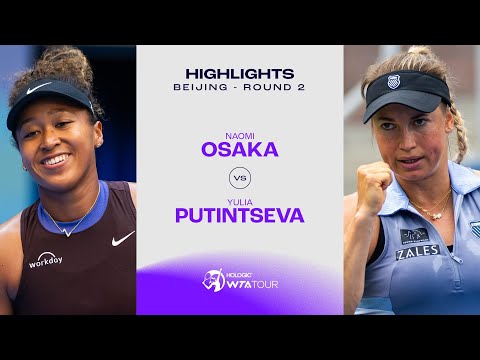 Naomi Osaka vs. Yulia Putintseva | 2024 Beijing Round 2 | WTA Match Highlights