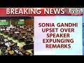 Pandemonium in LS: Sonia Angry Over Speaker Expunging Mann's Remarks