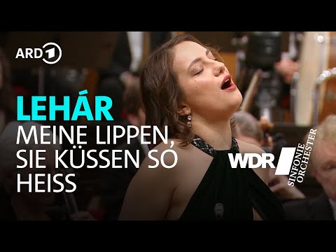 Lehár - Meine Lippen, sie küssen so heiss | Manfred Honeck | Magdalena Lucjan| WDR Sinfonieorchester