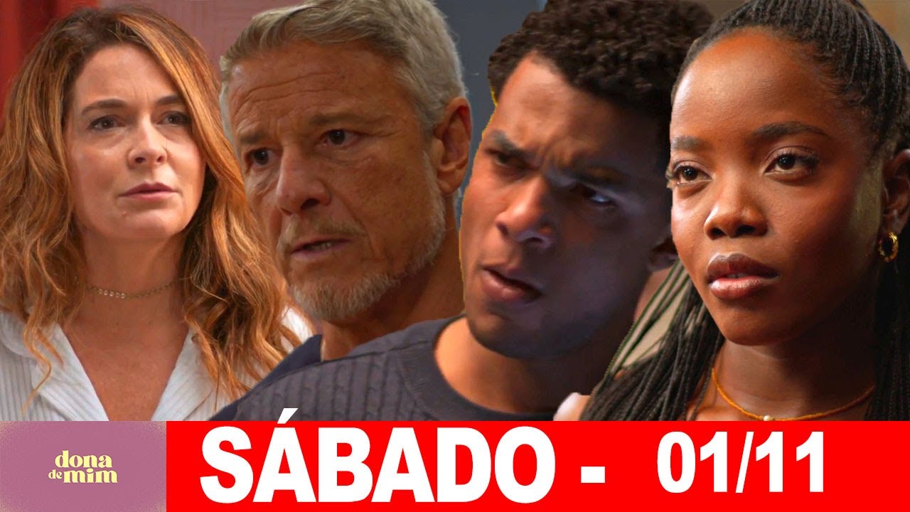 DONA DE MIM | Capitulo de hoje | Sábado (01/11/25) RESUMÃO