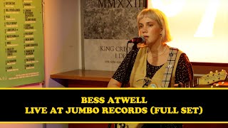 Bess Atwell · Live at Jumbo Records (Full Set)