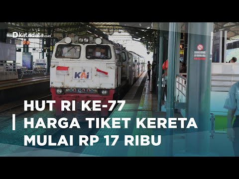 HUT RI Ke-77, Naik Kereta Api ke Luar Kota Mulai Rp 17 ribu | Katadata Indonesia