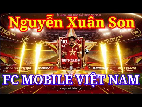🔥 ĐÃ SỞ HỮU CẦU THỦ NGUYỄN XUÂN SON 🇻🇳 | FC VIỆT NAM CHÍNH THỨC CHIÊU MỘ NGÔI SAO MỚI