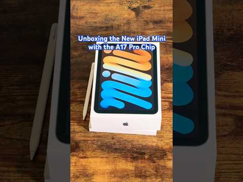 iPad Mini (A17 Pro) Unboxing