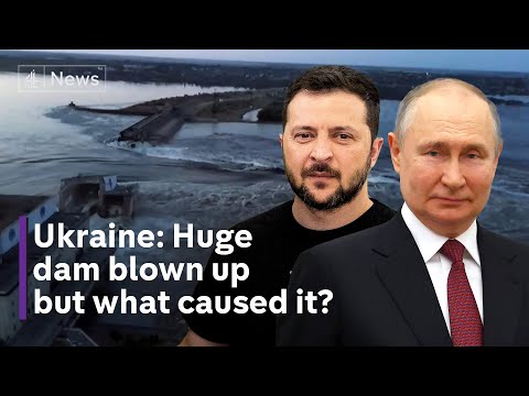 Ukraine war: Kyiv accuses Russia of destroying Nova Kakhovka dam