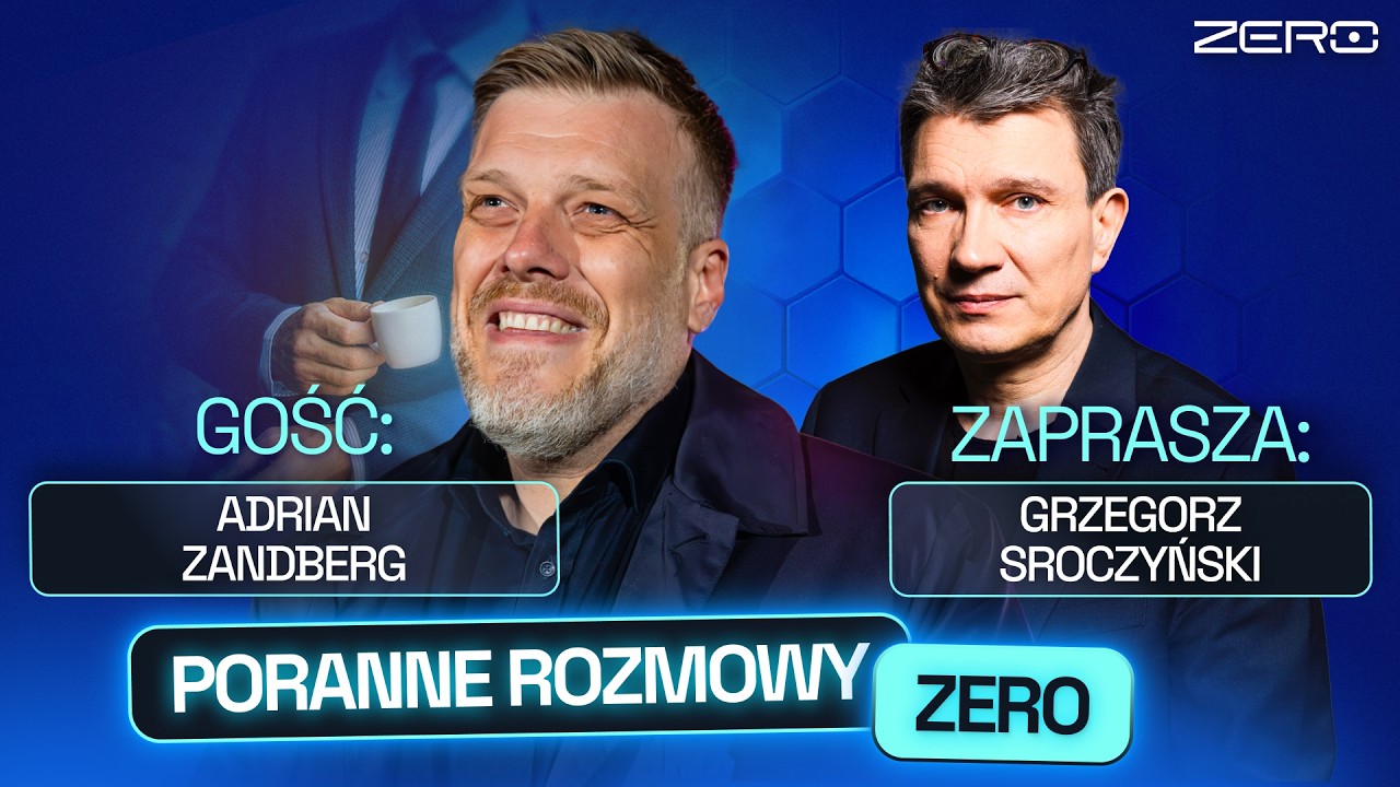 ADRIAN ZANDBERG I GRZEGORZ SROCZYŃSKI - PORANNE ROZMOWY ZERO