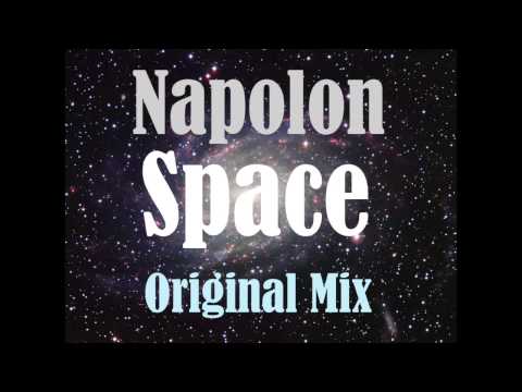 Napolon - Space (Original Mix)