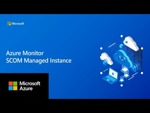 Introducing Azure Monitor SCOM Managed Instance
