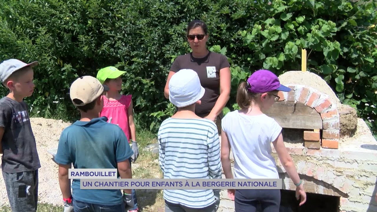 Yvelines | Rambouillet : Un chantier pour enfants à la Bergerie nationale