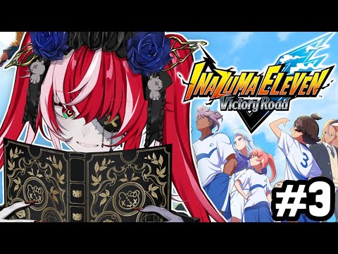 【Inazuma Eleven: Victory Road】 CHAPTER 3-4, SO NOW WE SOCCER??⚽️⚡️ 【Kureiji Ollie】