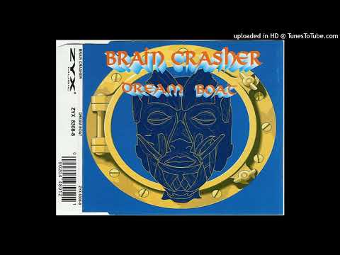 Brain Crasher - Dream Boat (Club Mix)
