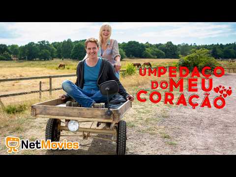 Um Pedaço do Meu Coração (2019)🟡 Filme de Comédia Completo 🟡 Dublado | NetMovies Comédia