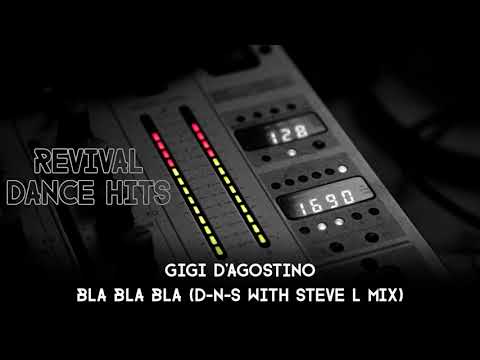 Gigi D'Agostino - Bla Bla Bla (D-N-S With Steve L Mix) [HQ]