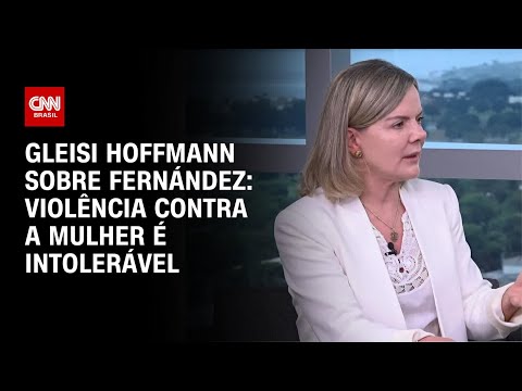 Gleisi Hoffmann sobre Fernández: Violência contra a mulher é intolerável | CNN 360°