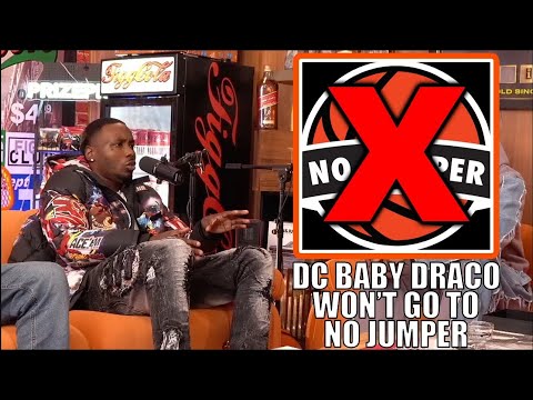 DC BABY DRACO SPEAKS ON WHY HE WONT GO TO NO JUMPER