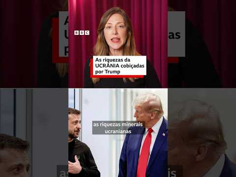 Trump e Ucrânia: os minerais raros cobiçados pelos EUA #bbcnewsbrasil