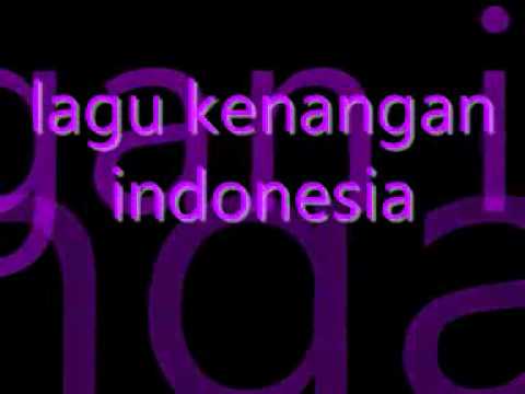 lagu kenangan indonesia - YouTube