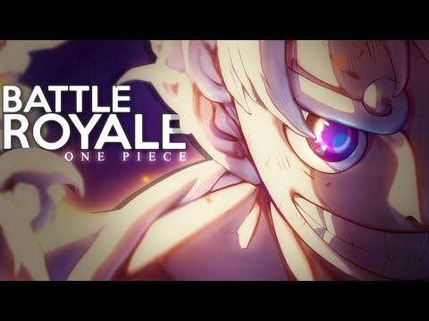 [One Piece AMV] - BATTLE ROYALE | 90k+