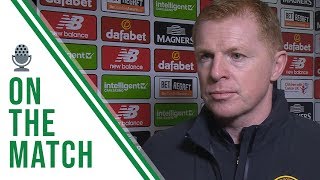 Neil Lennon on the Match | Celtic 5-0 St Mirren | Griffiths scores hat-trick in 5-0 win!