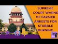Supreme Court On Delhi Pollution | Send A Few Behind Bars: Supreme Court On Farmers Burning Stubble