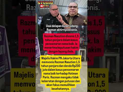 Razman Terima Vonis 1,5 Tahun Penjara#razmanarifnasution #hotmanparishutapea #hukum