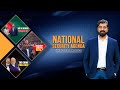Is Bdesh Planning a China Cooperation? | Indias China Challenge | Monarchy in Nepal? | NSA #9
