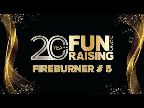 2023 FUNraising Fireburner #5
