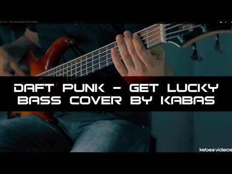 Daft Punk - Get Lucky (bass by kabas)