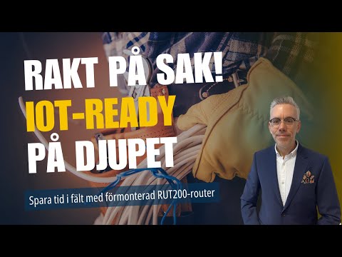 Klar på nolltid med IoT-Ready och Teltonika RUT200