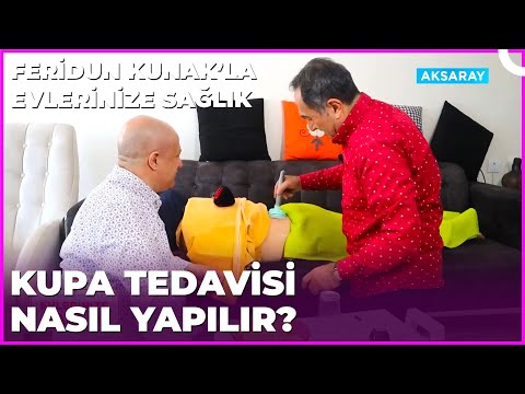 Bel Rahatsızlığı İçin Kupa Tedavisi | Dr. Feridun Kunak’la Evlerinize Sağlık