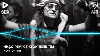 Nhạc Remix TikTok Triệu Tim - BXH Nhạc Trẻ Remix Hay Nhất Hiện Nay🎼Top 20 Nhạc TikTok Hay 2025