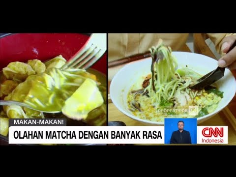 Olahan Matcha dengan Banyak Rasa