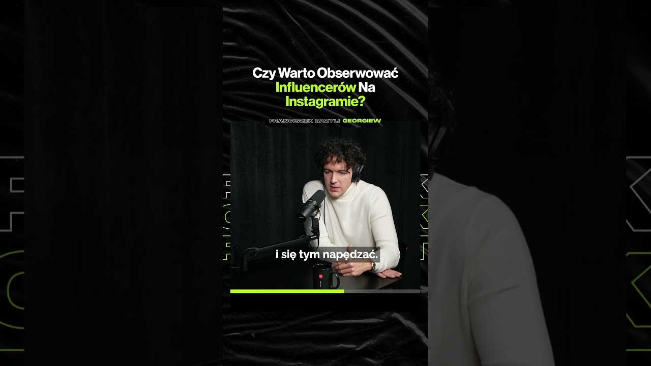 Czy Warto Obserwować Influencerów Na Instagramie – ft. Franciszek Bazyli Georgiew