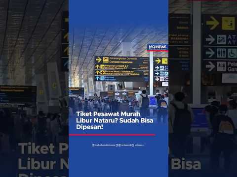 Video thumbnail Mulai tanggal 22 Oktober 2025, kamu sudah bisa beli tiket pesawat murah untuk liburan Natal dan Tahu