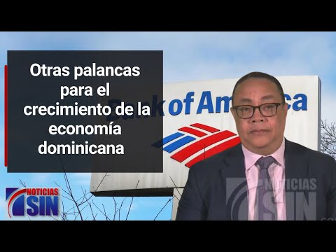 Otras palancaspara el crecimiento de la economía dominicana