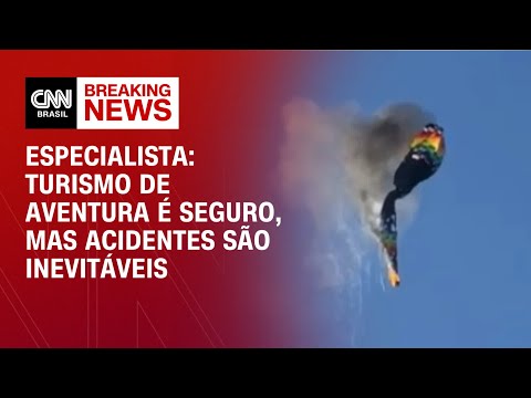 ​Turismo de aventura é seguro, mas acidentes acontecem, diz especialista | AGORA CNN
