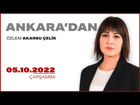 #CANLI | Özlem Akarsu Çelik ile Ankara'dan | 5 Ekim 2022 | #HalkTV