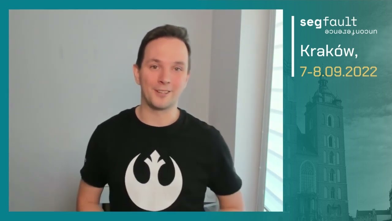 Segfault Unconference 2022 - Maciej Trojniarz - zapowiedź