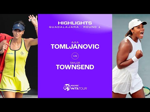 Ajla Tomljanovic vs. Taylor Townsend | 2023 Guadalajara Round 1 | WTA Match Highlights