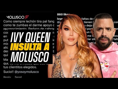 Ivy Queen arremete contra Molusco. AQUÍ SU CONTESTACIÓN