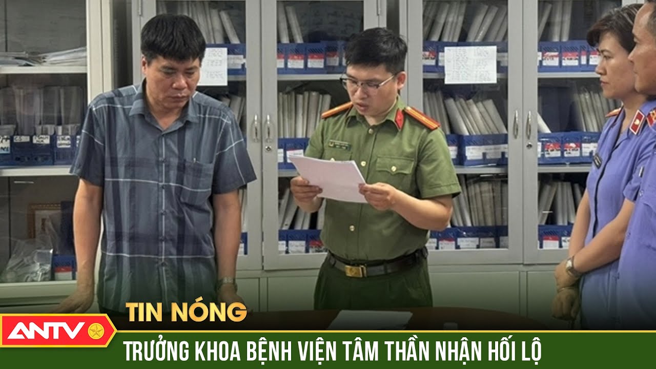 Bắt tạm giam Trưởng khoa Điều trị bắt buộc - Bệnh viện Tâm thần Trung ương I về tội "Nhận hối lộ"